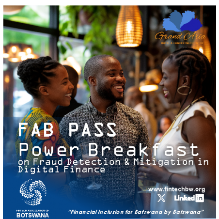 Fintech of Botswana (FAB)

Power Breakfast